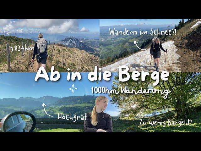 WANDERVLOG - 1000 Höhenmeter Wanderung mit meinem Dad, zu wenig Bargeld und Schnee im Mai️