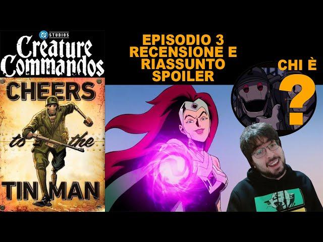 CREATURE COMMANDOS Ep.3 - RECENSIONE e RIASSUNTO - La STORIA di G.I.ROBOT e appare un PERSONAGGIO...