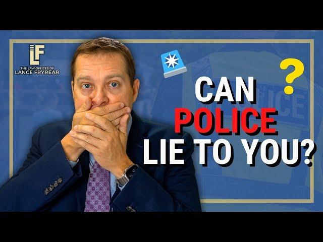 Can Police Lie to You? Are They Allowed to Lie? | Washington State Attorney