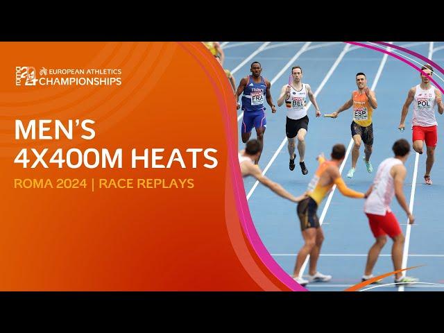 Men's 4x400m heats. FULL race replays | Roma 2024