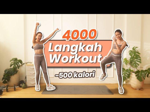 - 500 KALORI! - Olahraga Menurunkan Berat Badan 4000 LANGKAH