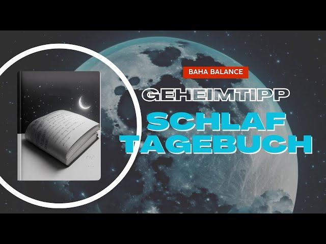 Schlaflosigkeit ade: So hilft ein Schlaftagebuch und die Technik des Schlafdrucks! | Baha Balance 