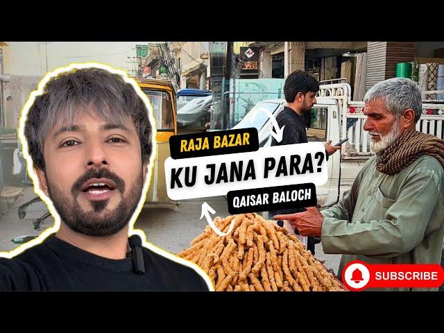 Raja Bazar ku Jana Para? || Qaisar Baloch || Daily Vlogging