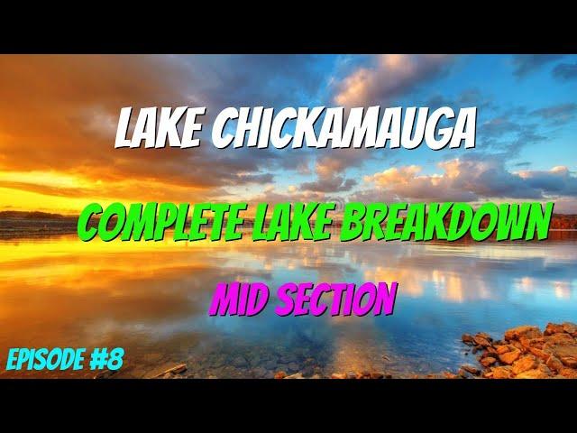 The Chickamauga Lake Breakdown Continues!!!  (Mid Section Revealed - Ep. 8)