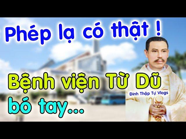 Bất Ngờ Phép Lạ Cha Phanxico Trương Bửu Diệp - Xin Cầu Nguyện