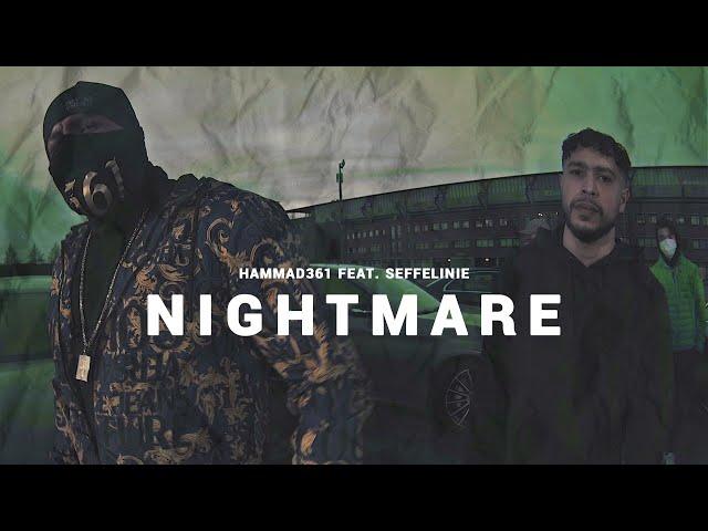 Hammad361 feat. Seffeline - Nightmare