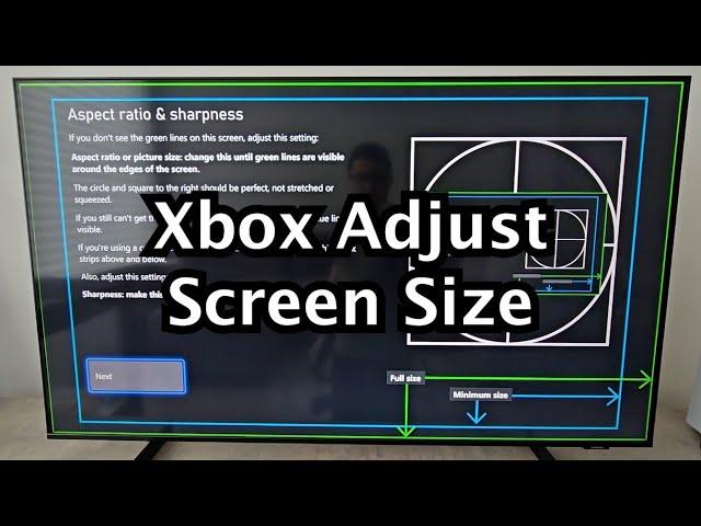 Xbox How to Adjust Screen Size (Series X, Series S, One)