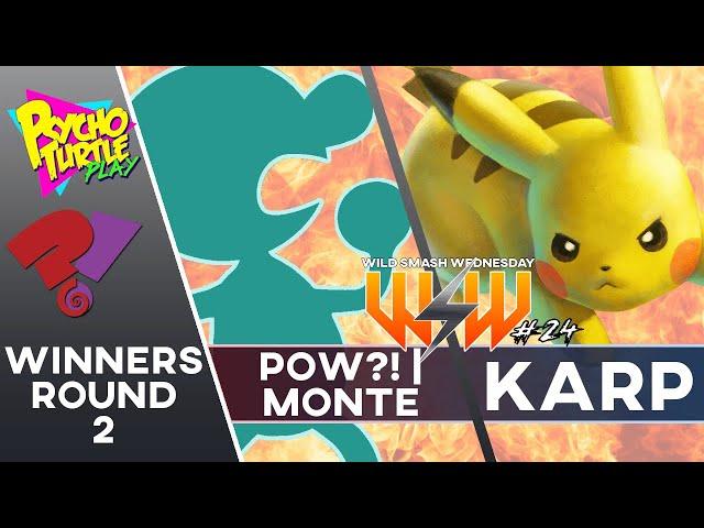 Wild Smash Wednesday #24 - POW?! | Monte (Mr. Game & Watch) vs Karp (Pikachu) / Winners Round 2