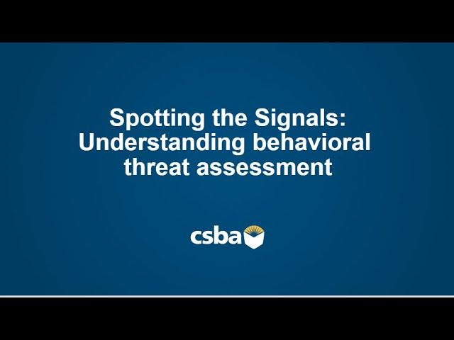 Spotting the Signals: Understanding behavioral threat assessment