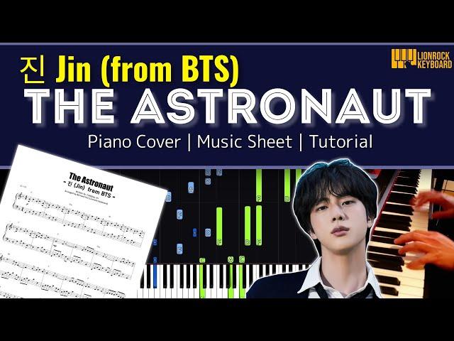 The Astronaut / 진 (Jin from BTS) - [Romantic] Piano Cover + Sheet Music + Tutorial | 鋼琴獨奏 + 琴譜