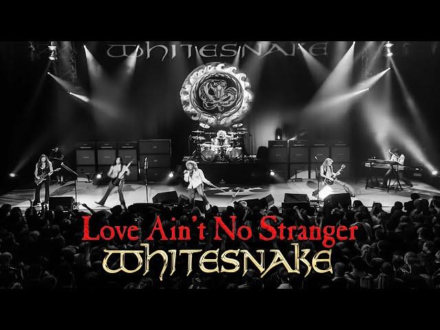 Whitesnake - Love Ain't No Stranger (Official Live Video 2025 Remaster) 'Access All Areas: Live'