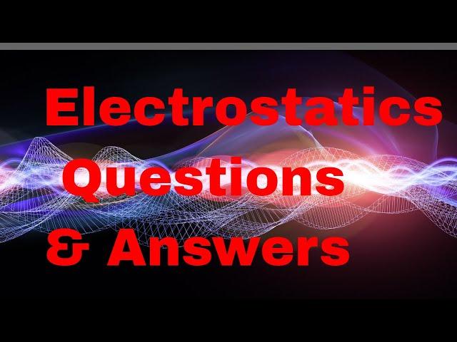 Electrostatics- How do electrons get transferred?- Dr. Bir Bohara