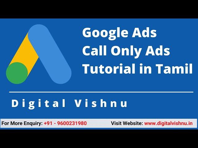 Google Ads Call-Only Ads Tutorial in Tamil | Mobile Phone Call Google Ads Campaigns Tutorial Tamil