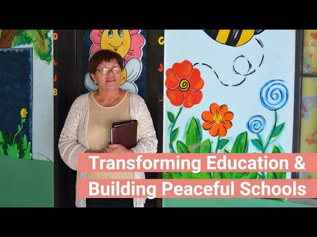 Transforming Education and Building Peaceful Schools