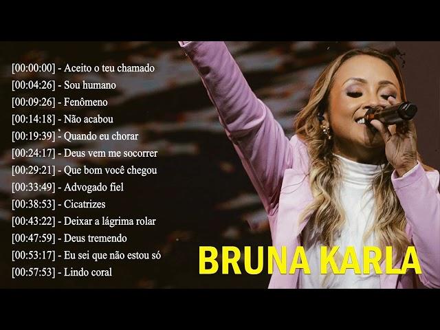 As Melhores Canções de Bruna Karla