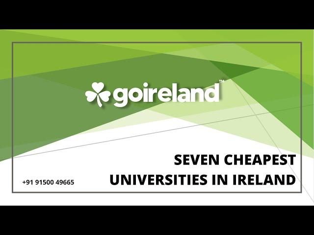 Seven Cheapest Universities in Ireland | GoIreland @9150049665