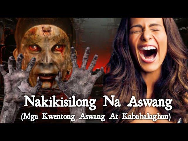 NAKIKISILONG NA ASWANG | Mga Kwentong Aswang At Kababalaghan| Dollsandspooks