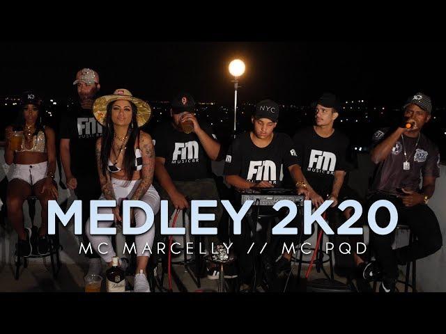 MEDLEY 2K20 MC MARCELLY E MC PQD