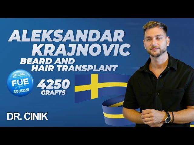 Aleksandar Krajnovic | Beard and Hair Transplant | Dr. Cinik