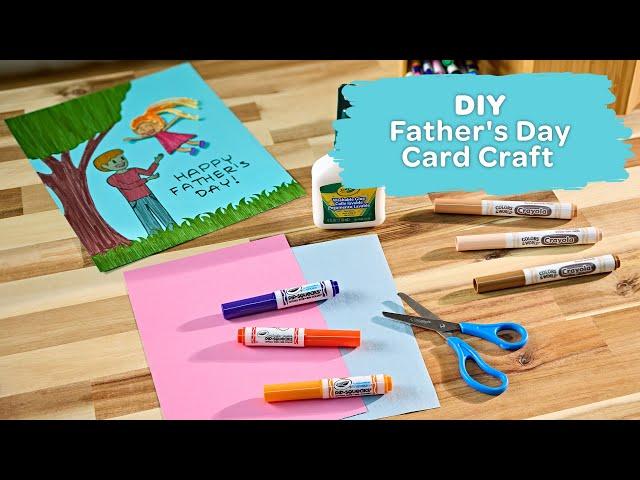 Father's Day Card || Crayola CIY
