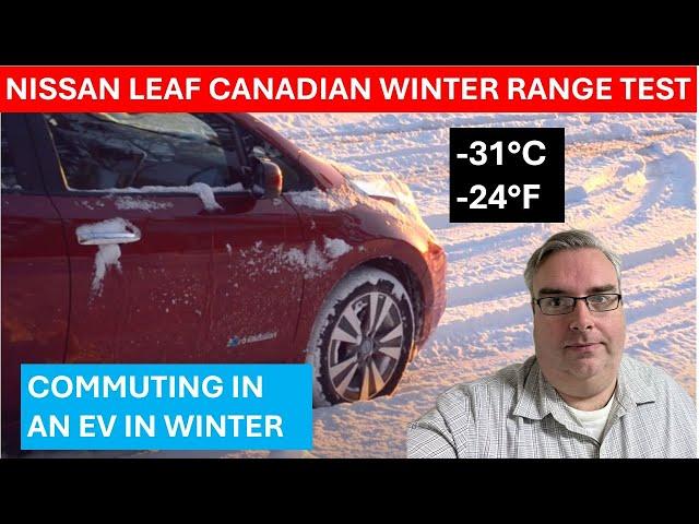 Range Test and Commute in Canadian Winter 2017 Nissan Leaf