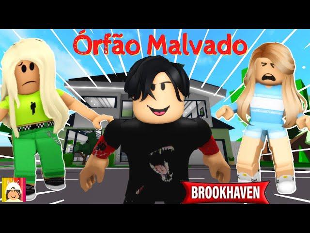 O ÓRFÃO MALVADÃO BROOKHAVEN RP HISTORINHAS Roblox