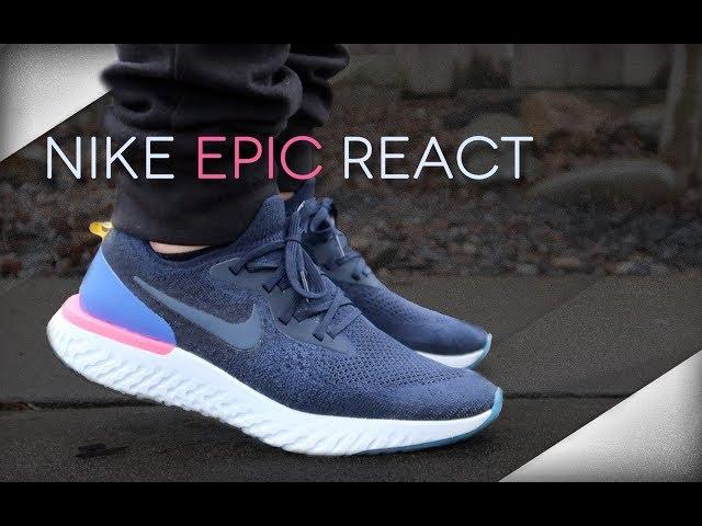 MY THOUGHTS ON THE NIKE EPIC REACT