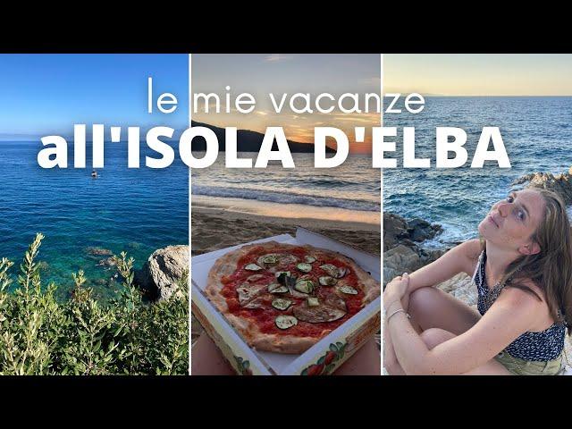 Una settimana di "cose belle" | le mie vacanze all'Isola d'Elba | balanceishappiness