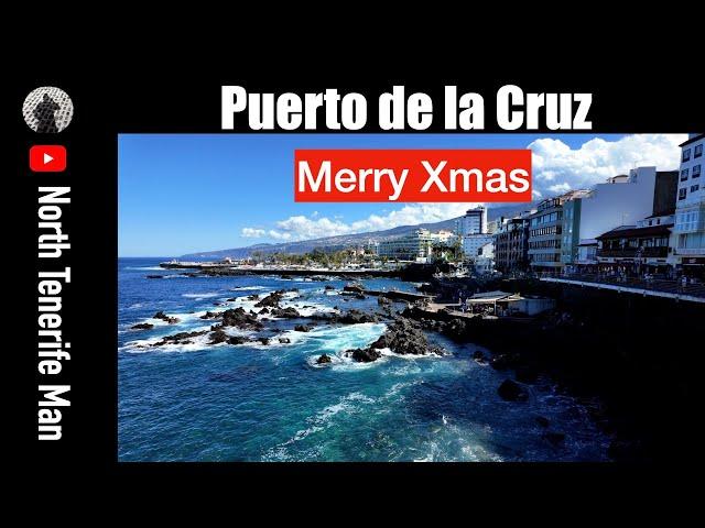 Merry christmas from Puerto de la Cruz, Tenerife.