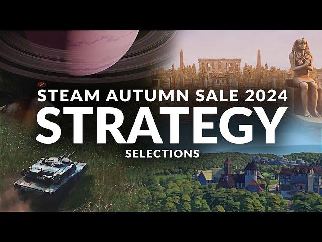 STEAM AUTUMN SALE 2024 - Ten Strategy Selections (Plus Sim, Management & City-Building Games)