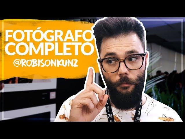 EXISTE "FOTÓGRAFO PERFEITO"? - ROBISON KUNZ | #EXTRA