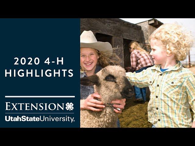 Utah State University Extension 2020 4-H Highlights