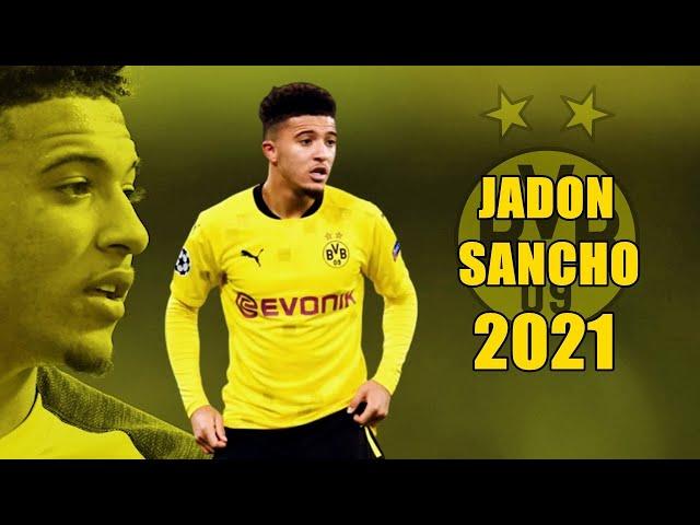 Jadon Sancho 2021 ● Amazing Skills Show | HD