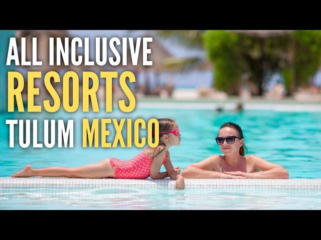 7 Best All Inclusive Resorts Tulum - Mexico | Hotel Room Tour