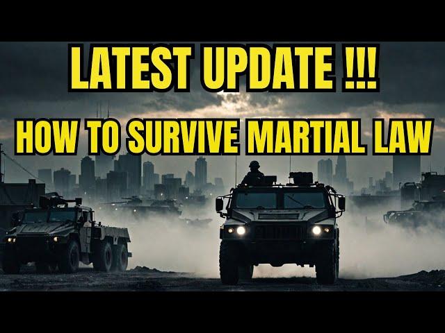 What Is Martial Law and How You Can Survive During Martial Law in 2024