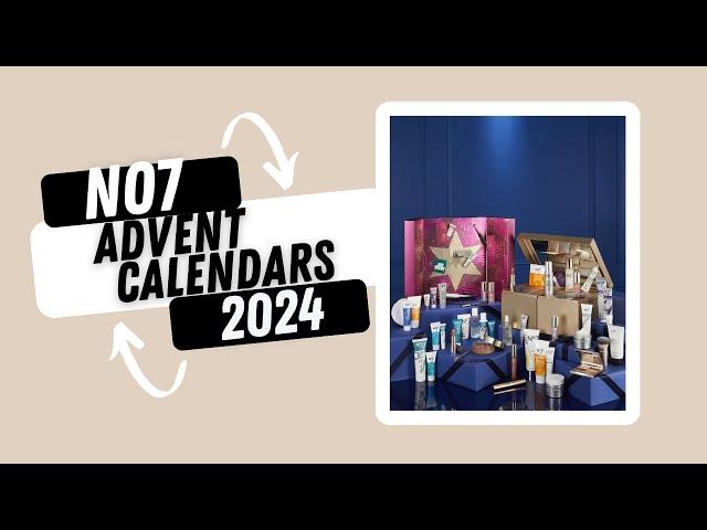 No7 Advent Calendars 2024  - Full reveal #beautycalendars