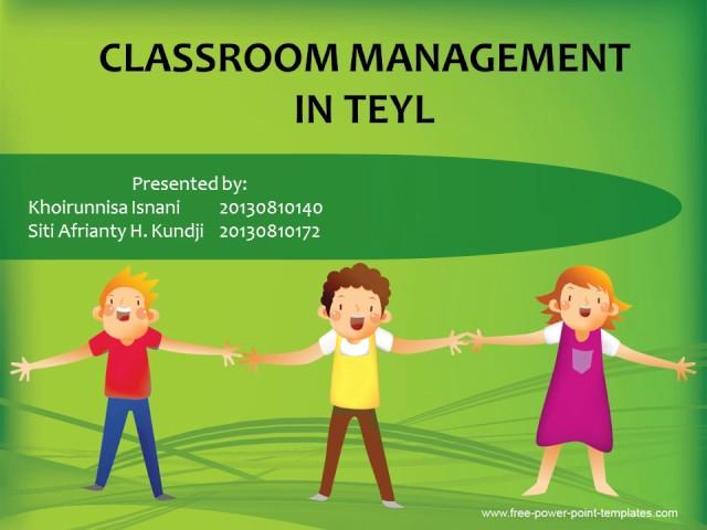 Classroom Management in Teaching English for Young Learners