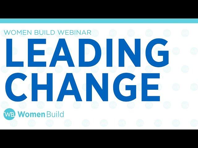 Women Build - Leading Change