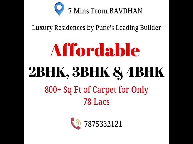 Affordable 2BHK, 3BHK, 4BHK near Bavdhan Pune. 7875332121 #punerealty #bavdhanliving #bavdhanhomes