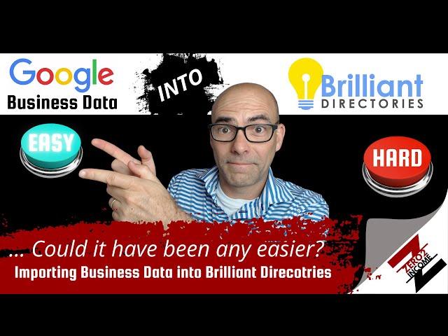 Easiest Import Ever - Google Business Directory Data Straight Into Brilliant Directories ⭐