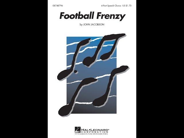 Football Frenzy - by John Jacobson