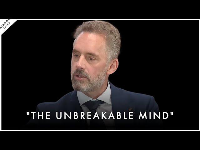 How To Build An UNBREAKABLE Mindset - Jordan Peterson Motivation