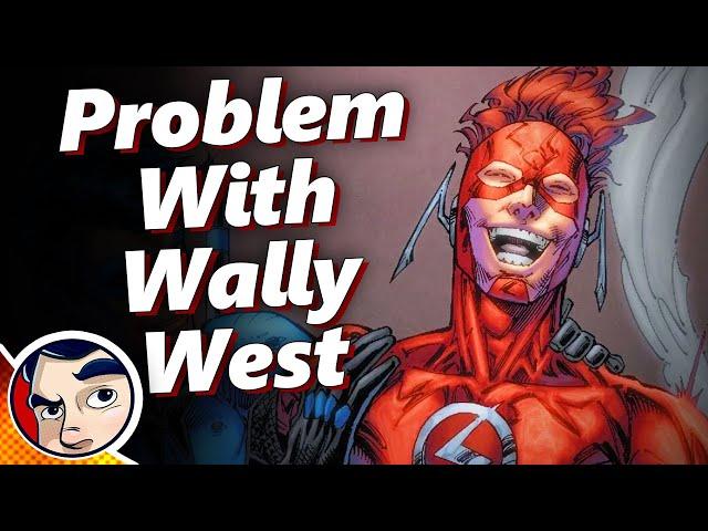 The Problem With The Flash (Wally West)