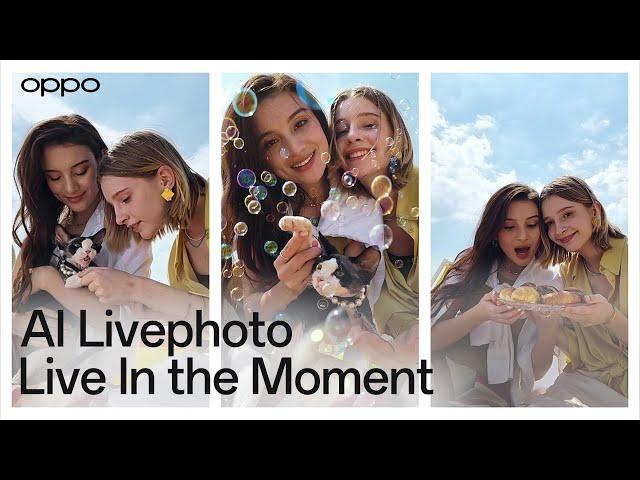 OPPO Reno13 Series | AI Livephoto