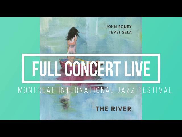 John Roney & Tevet Sela - 2018 Montreal International Jazz Festival