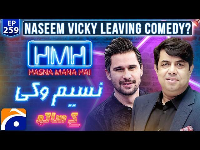 Naseem Vicky (Pakistani Theatre Actor) in Hasna Mana Hai with Tabish Hashmi - Ep 259 - Geo News