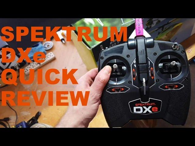 Spektrum DXe Quick Review