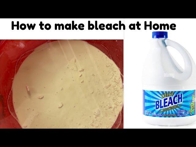 HOW TO MAKE BLEACH AT HOME DETAILED TUTORIAL | HOW TO MAKE BLEACH FROM SCRATCH AT HOME