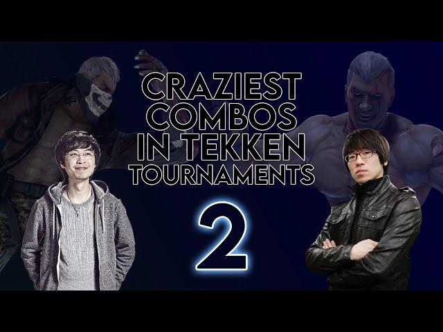 TOP 10 CRAZIEST COMBOS IN TEKKEN TOURNAMENTS | PART 2