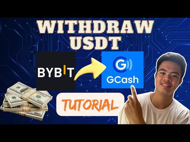 PAANO MAG-WITHDRAW NG USDT SA BYBIT TO GCASH | USDT WITHDRAWAL BYBIT TO GCASH | STEP-BY-STEP GUIDE